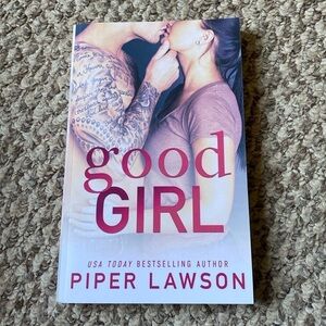 Good Girl by Piper Lawson Book 1 of 3. Brand New